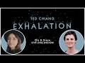 Exhalation - Ted Chiang - Elle's Sci Fi Book Club