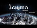 El Agujero Negro - Pelicula de Accion Completa En Español