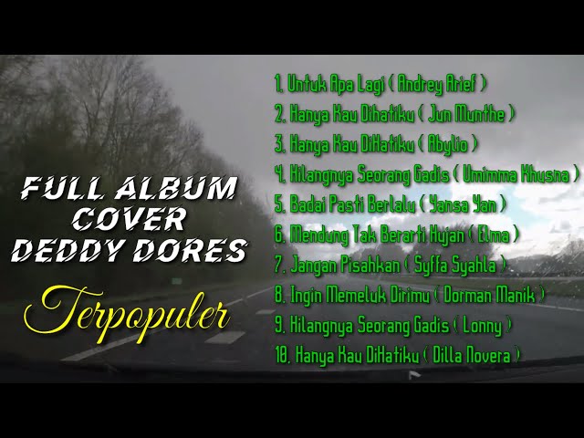 Untuk Apa Lagi Deddy Dores || Cover Full Album class=