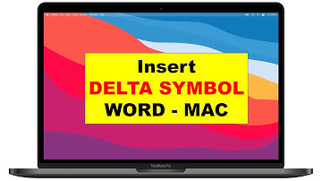 How To Insert Delta Symbol in Word Mac [ MacBook Air & MacBook Pro ]