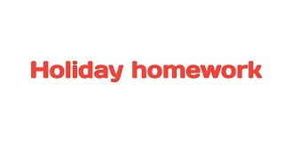 Class-7 Explanation of summer vacation holiday homework (Dps)