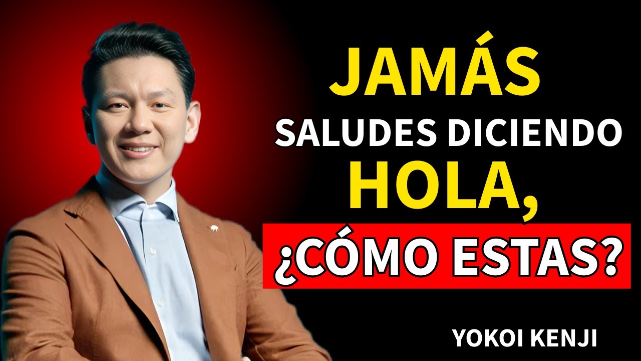 SOLO DI ESTAS 7 PALABRAS y ATRAERÁS A CUALQUIER PERSONA | Yokoi Kenji