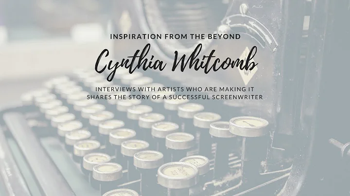 [Trailer] Screenwriter, Cynthia Whitcomb - Intervi...