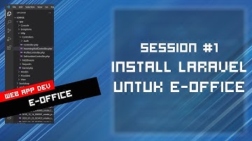 Session #1 Project E-Office | Install Laravel | Rundev Software