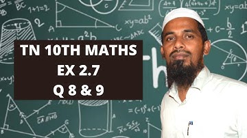 TN class 10 | Ex 2.7 Q 8 & 9 |(unit 2)Maths|Numbers and Sequences,