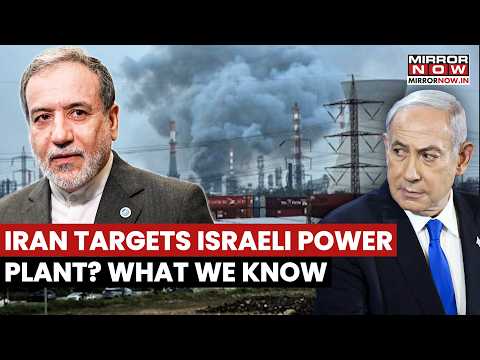 Iran Targets Israeli Power Plant After Bushehr Nuclear Plant Attack? What We Know | Watch