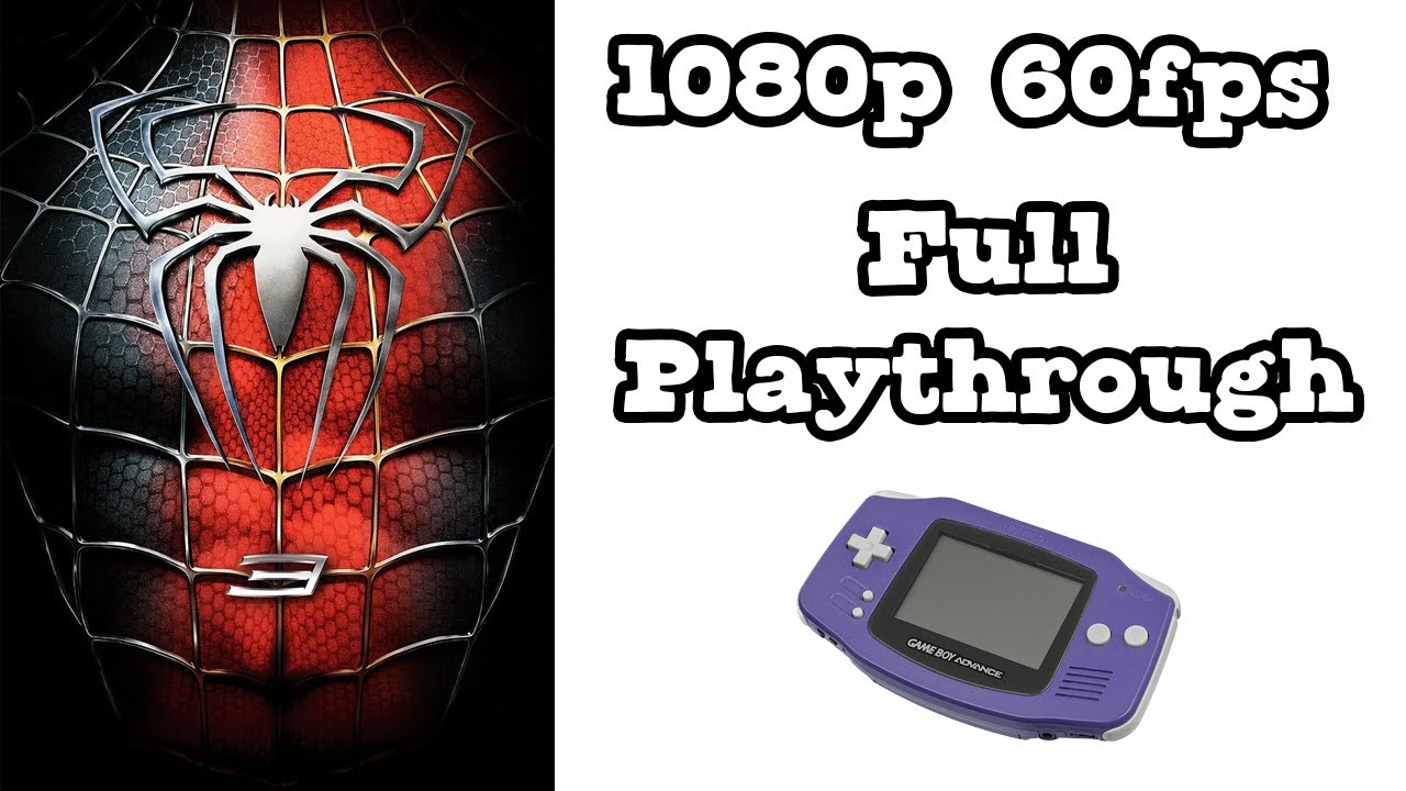 Spider-Man 3 GBA Full Playthrough 1080p 60fps