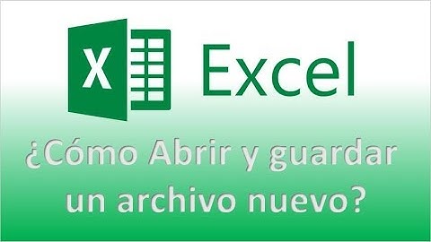 ABRIR Y GUARDAR ARCHIVO DE EXCEL