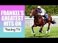 Frankels greatest hits on racing tv  a trip down memory lane  some special performances