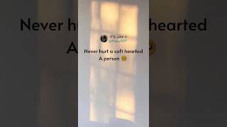 never hurt a soft hearted a person | instagram trending reels | #quotes #girl #shorts #viral screenshot 4