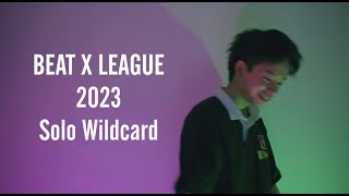 RTR | BEAT X LEAGUE 2023 Solo Wildcard | #BXL23