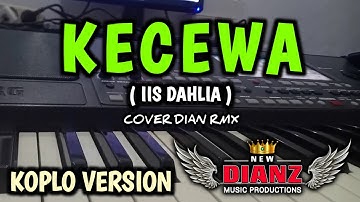 KECEWA KARAOKE  |  IIS DAHLIA  |  DIAN KEY COVER  |  SAMPLING KORG PA600