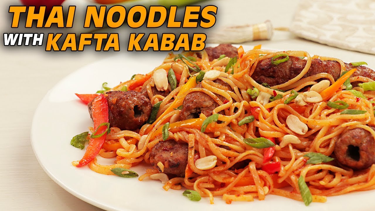 Special Thai Noodles Recipe | Thai Noodles with Kabab Recipe By SooperChef