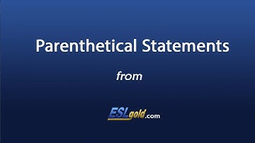 ESLgold.com Parenthetical Statements Video