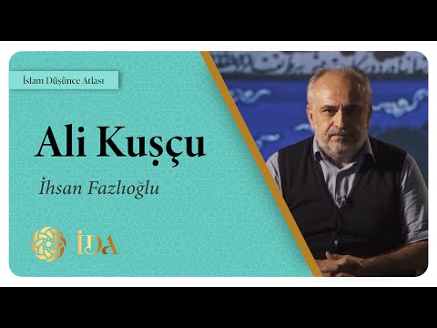 İslam Düşünce Atlası | Ali Kuşçu | İhsan Fazlıoğlu
