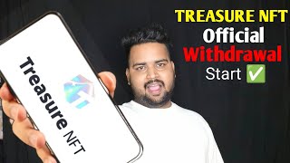 Treasure NFT New update today l treasure NFT withdrawal update l treasure NFT today update
