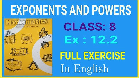 Class 8 Exponents And Powers | Exercise 12.2 Chapter 12 Ncert 8th Maths
