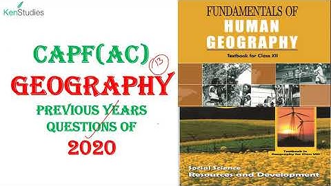 CAPF (AC) Previous Years Solutions of Geography Questions asked in 2020 Exam