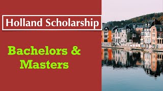 Holland Scholarship | Study in Netherlands | Bachelor | Master