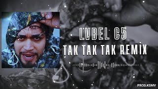 Lvbel C5 - Tak Tak Tak (Ibo Remix)