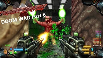 Project Brutality | Doom.WAD, Maps of chaos and textures mod | Playthrough part 6