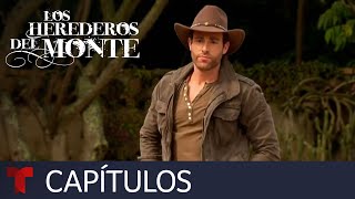 Los Herederos del Monte | Capítulo 34 Completo | Telemundo Novelas