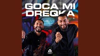 Goca Mi Dreqka