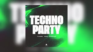 Tujamo, VINNE, Murotani - Techno Party