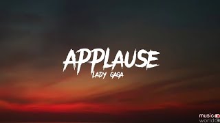 Lady Gaga - Applause (lyrics)