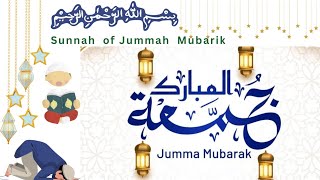 The Blessings of Jumma Sunnatein and the Importance of Darood Sharif: A Comprehensive Guide