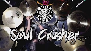 White Zombie - "Soul Crusher" drum cover