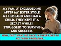 "My Family Cut Me Out Of Their Lives After My Sister Stole My Husband and Had a Baby..."