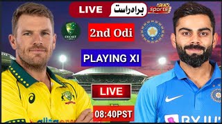 🛑 LIVE- Match-2 | India Vs Australia Playing Xi for 2nd Odi match 2020 | Australia Vs India 2nd Odi