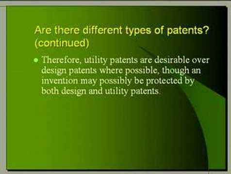 Patents For Inventors Chapter 3 - Are there different types of patents?