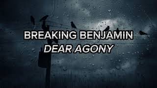 Celebrity Breaking Benjamin - Dear Agony (Lyrics/Lirik) Wealth