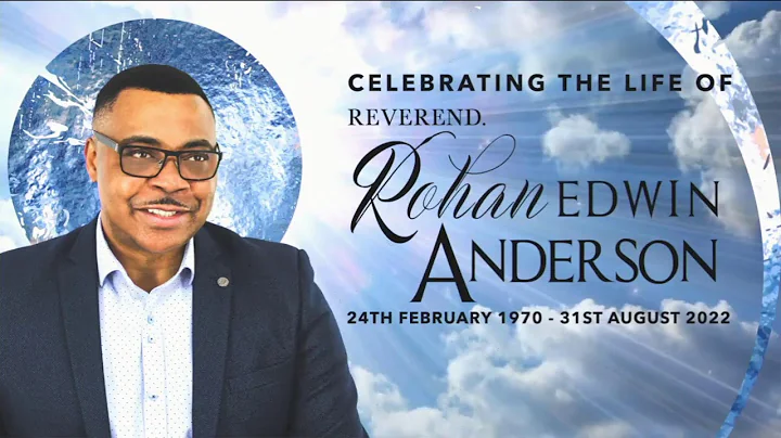 Celebrating the Life of Reverend Rohan Anderson