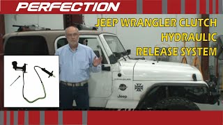 Jeep Wrangler Clutch Hydraulic Release System