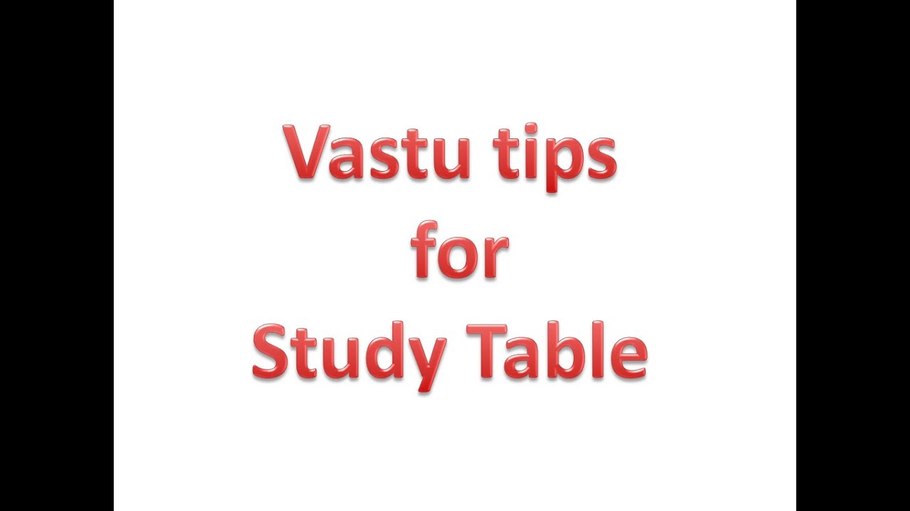 Vastu Tips For Study Table English Hindi Youtube