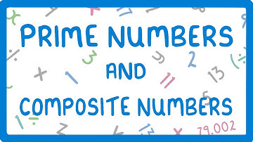 What are Prime Numbers and Composite Numbers?