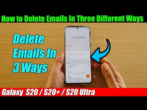 Galaxy S20/S20+: How to Delete Emails In Three Different Ways
