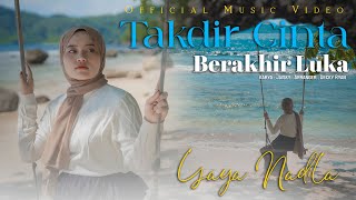 Yaya Nadila - Takdir Cinta Berakhir Luka 