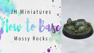 How to Base - Mossy Rocks