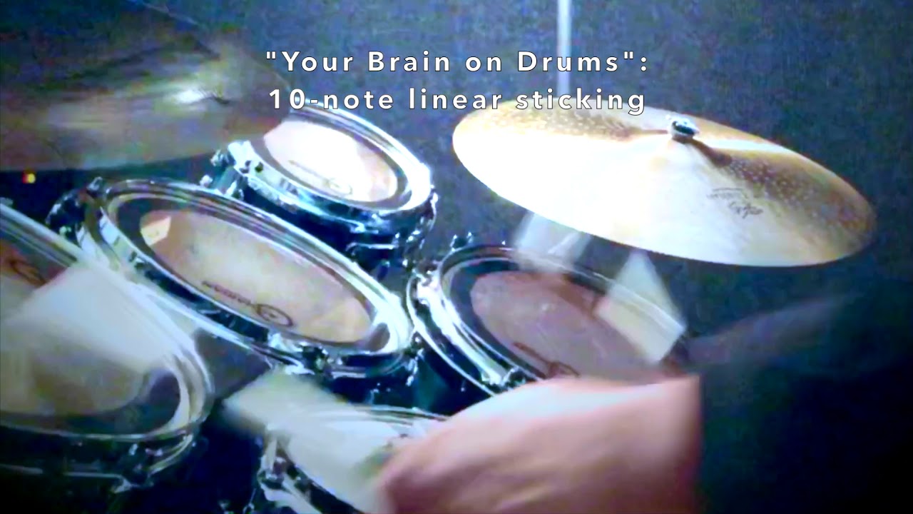 Your Brain on Drums10 note linear sticking pattern YouTube
