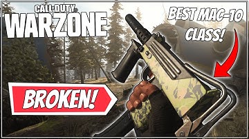 The MAC-10 SMG Is OVERPOWERED In WARZONE! Best Class Setup in Warzone! (Mac-10 Class Setup)