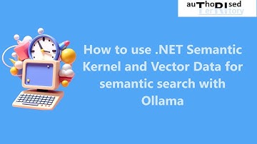How to use .NET Semantic Kernel and Vector Data for semantic search with Ollama