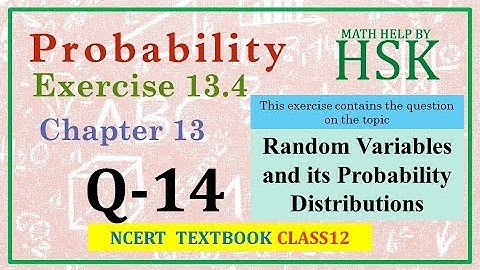 probability ex13#4 q14 class 12 maths ncert textbook solution