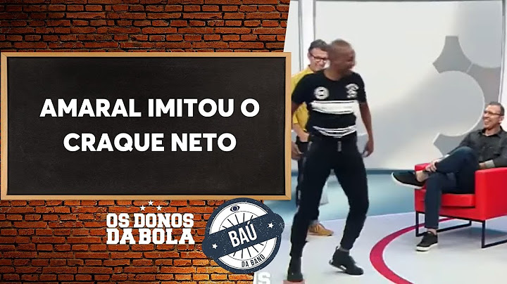 Baú do Neto | Amaral imita Craque Neto cobrando falta