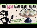 WATERGATE SALAD | SHUT THE GATE SALAD | PISTACHIO DELIGHT￼ ￼