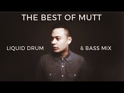 The Best Of Mutt Liquid Drum Bass Mix