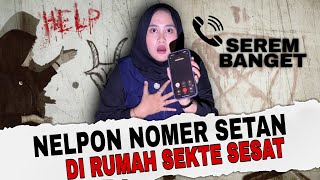Download Lagu NELPON NOMER SETAN DI RUMAH SEKTE SURABAYA - Penelusuran MP3 Download Lagu NELPON NOMER SETAN DI RUMAH SEKTE SURABAYA - Penelusuran MP3